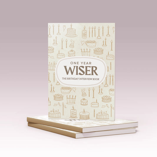 One Year Wiser: The Birthday Interview Book